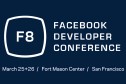 Facebook F8 デベロッパーカンファレンス １日目